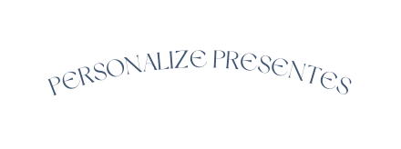 personalize presentes